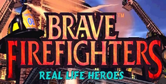 Brave Fire Fighters