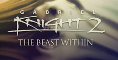 Gabriel Knight 2: The Beast Within