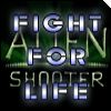 Alien Shooter - Fight For Life