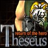 Theseus: Return of the Hero