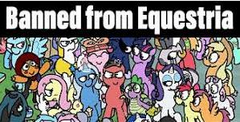 Banned from Equestria