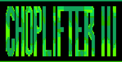 Choplifter III Free Download