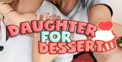 Daughter For Dessert Free Download