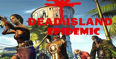 Dead Island: Epidemic