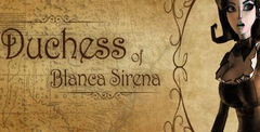 Duchess of Blanca Sirena Free Download