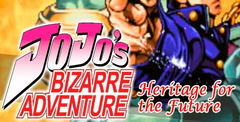 JoJo's Bizarre Adventure: Heritage for the Future