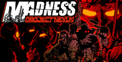 MADNESS: Project Nexus Free Download