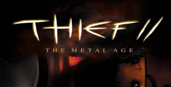 Thief II: The Metal Age