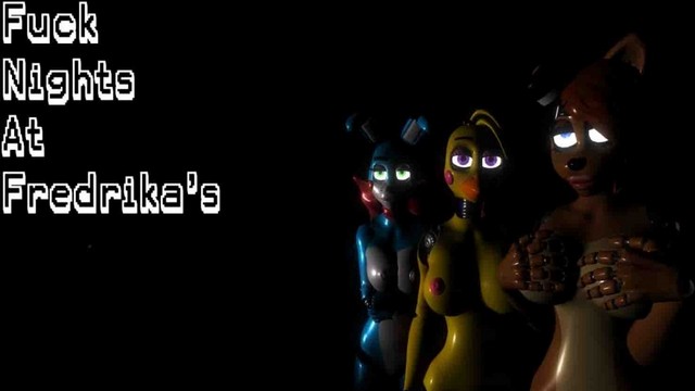 Fuck Nights At Fredrikas