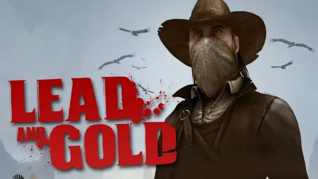 Lead and Gold: Gangs of the Wild West