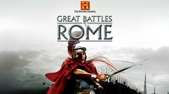 The History Channel: Great Battles of Rome
